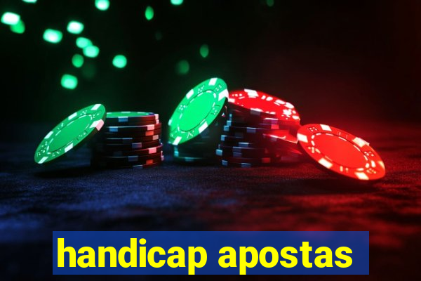 handicap apostas